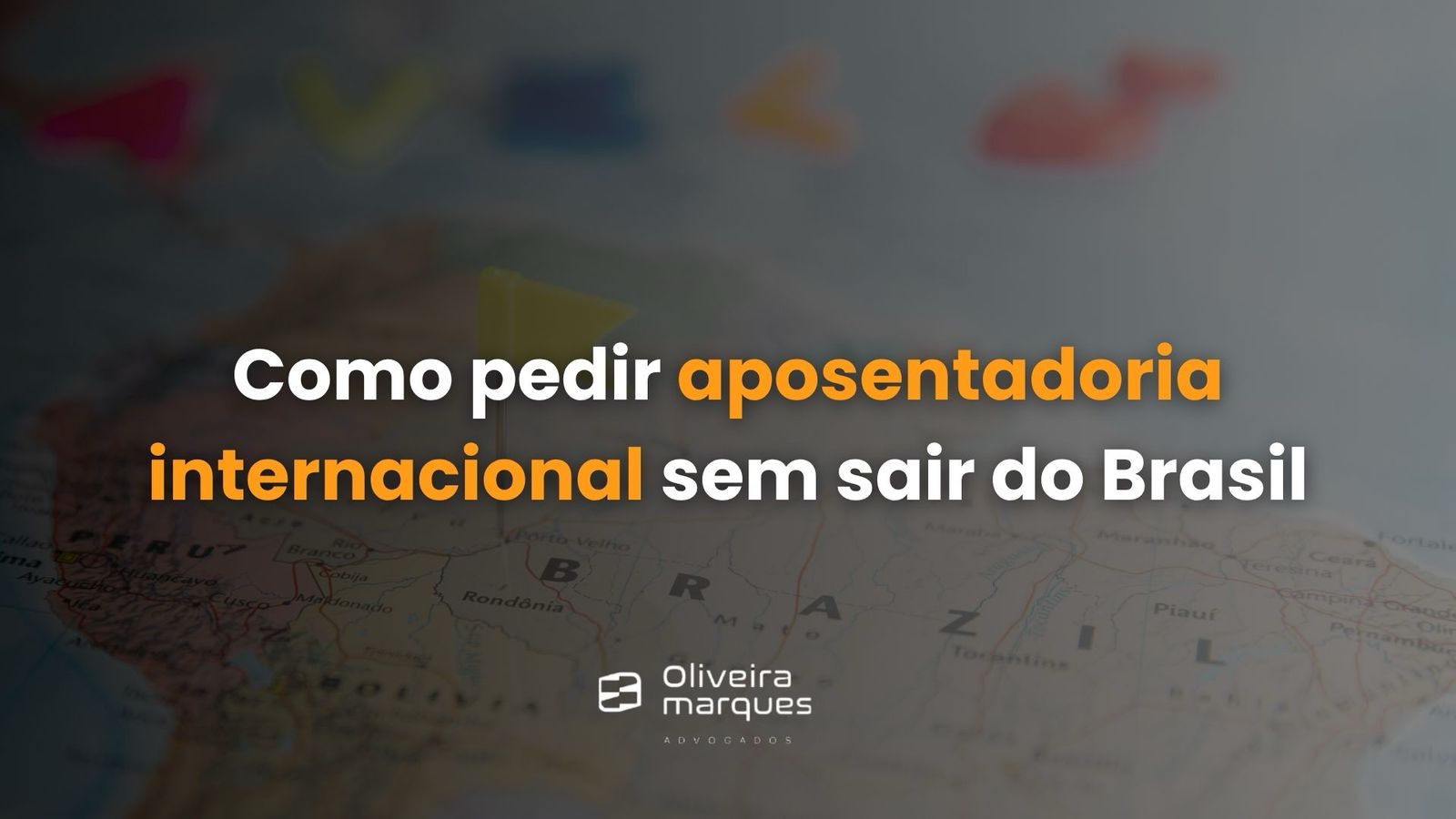 Como pedir a Aposentadoria Internacional sem sair do Brasil?