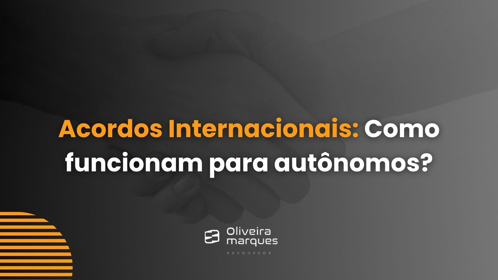 Acordos Internacionais: Como funcionam para autônomos?