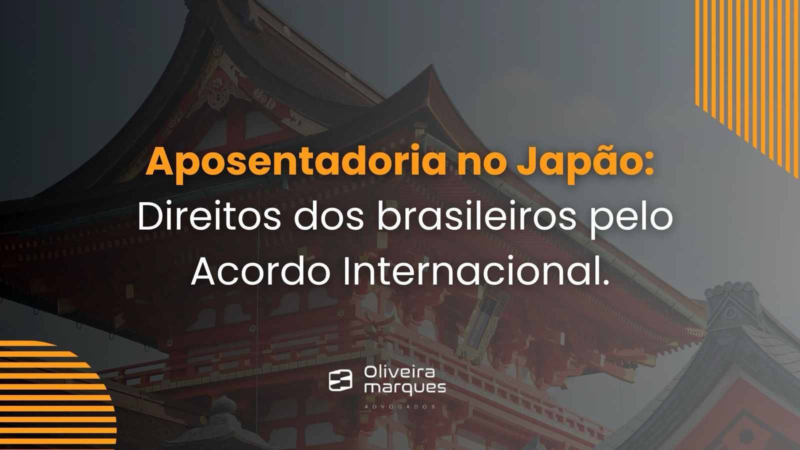 Aposentadoria no Japão: Direitos dos brasileiros pelo Acordo Internacional.