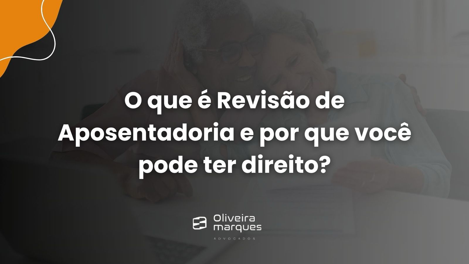 O que é Revisão de Aposentadoria e por que você pode ter direito?