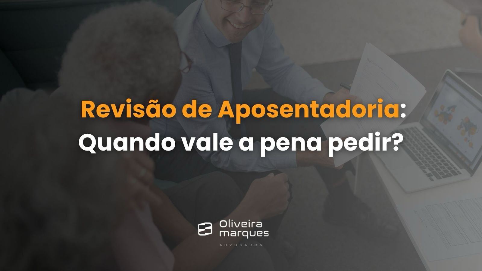 Revisão de Aposentadoria: Quando vale a pena pedir?