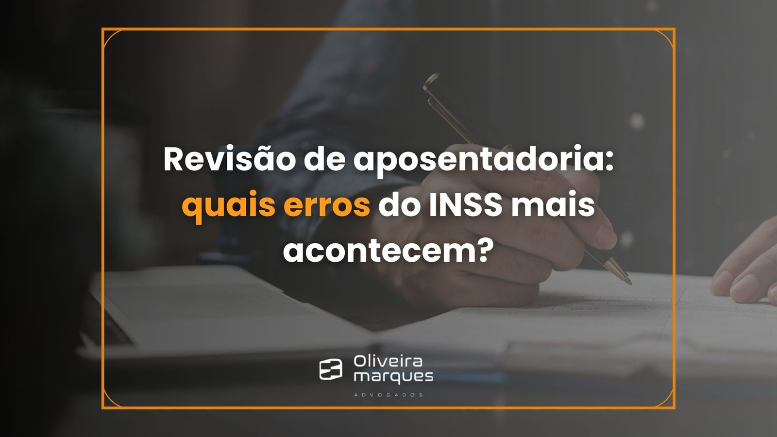 Revisão de Aposentadoria: Quais erros do INSS mais acontecem?