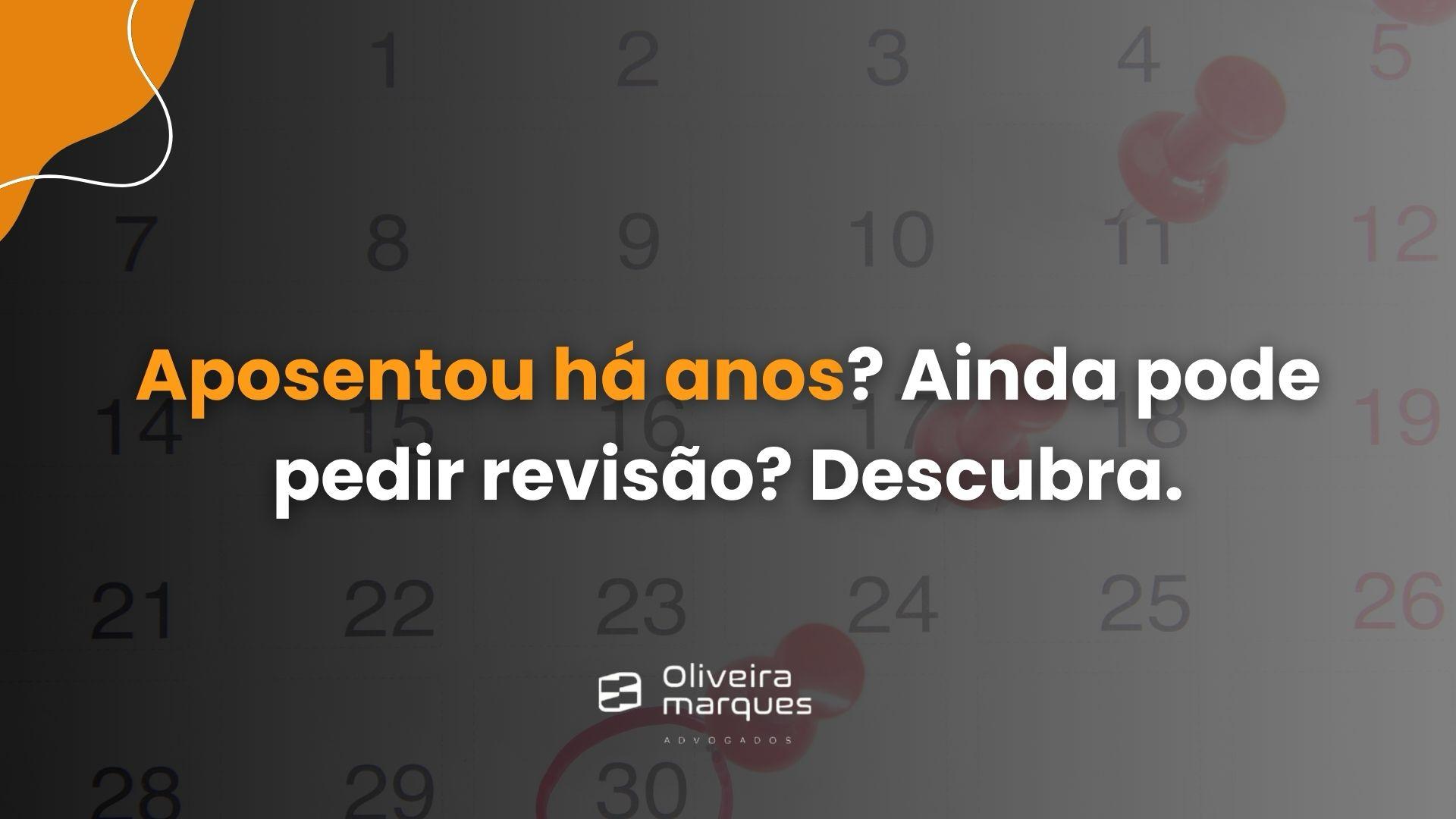 Aposentou há anos? Ainda pode pedir Revisão? Descubra.