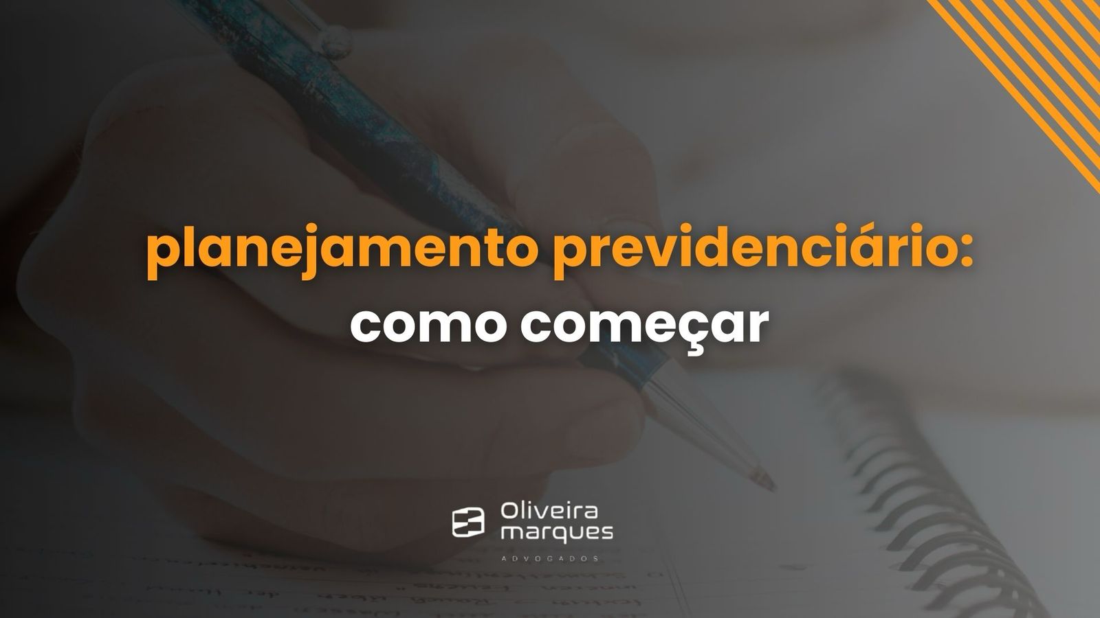 Planejamento Previdenciário: Como começar?