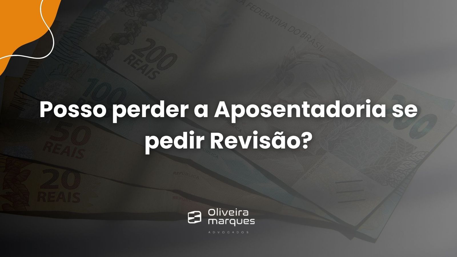 Posso perder a Aposentadoria se pedir Revisão?